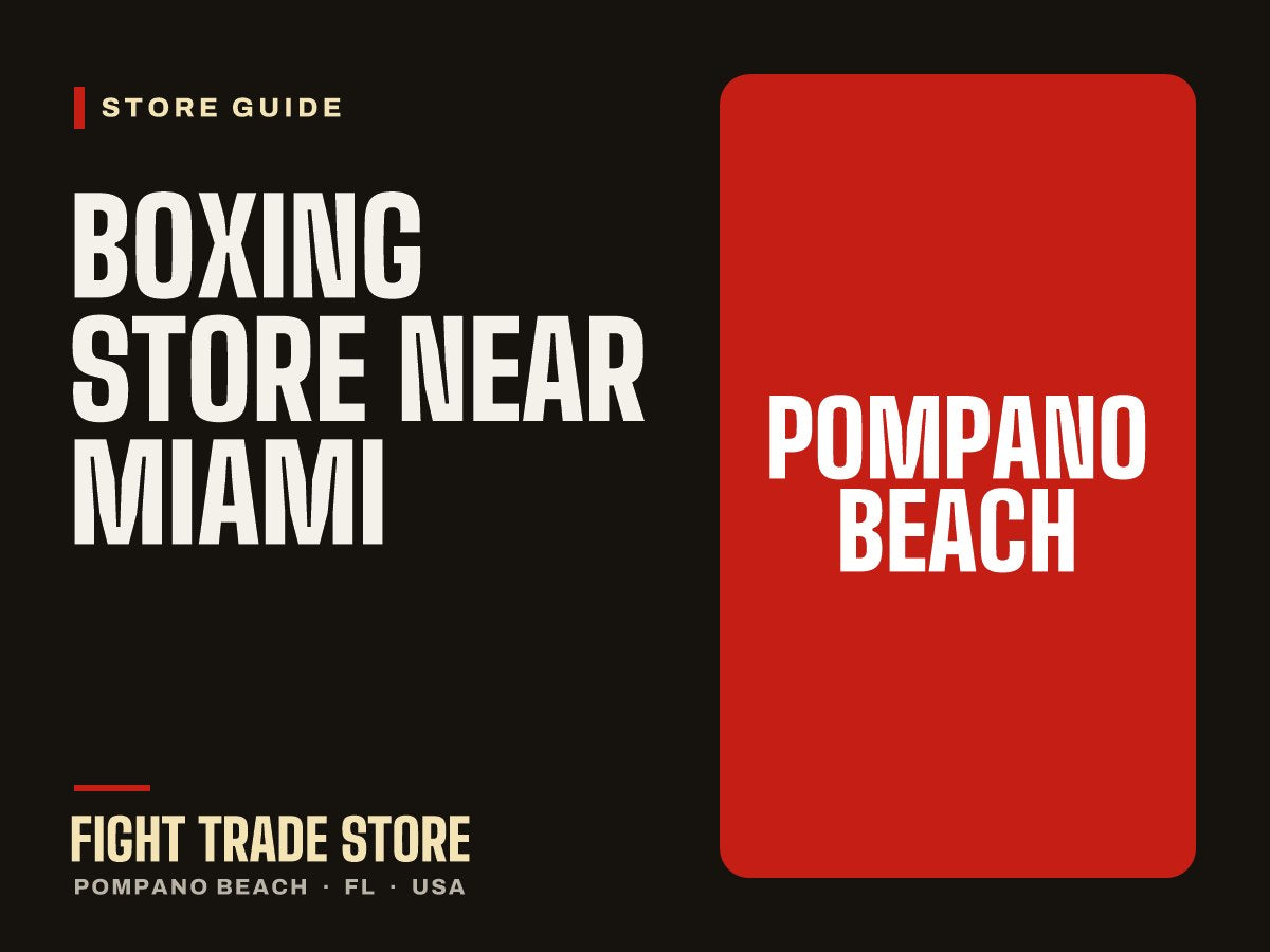 Boxing store near Miami - Fight Trade Store in Pompano Beach