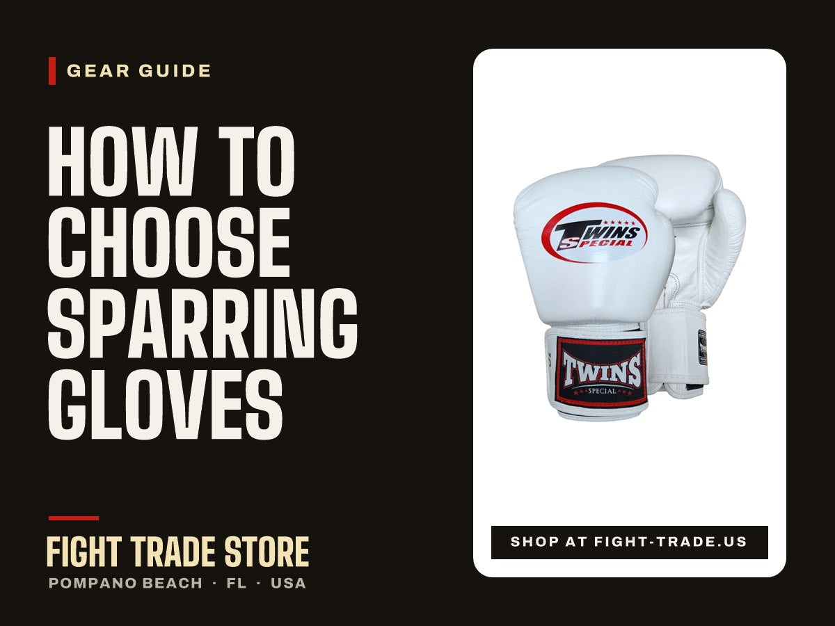 How to choose sparring gloves - Fight Trade Store