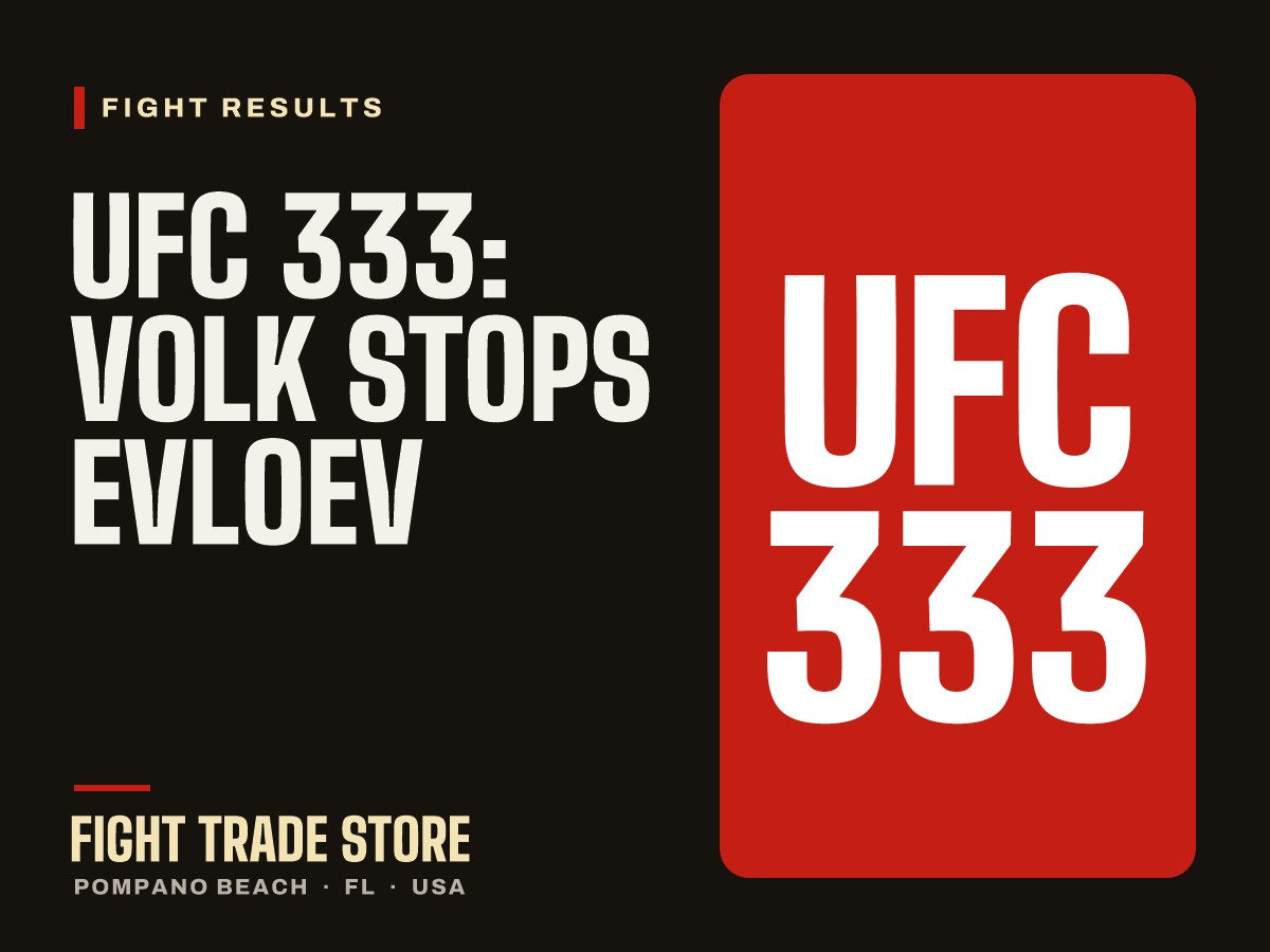 UFC 333 results: Volkanovski stops Evloev - Fight Trade Store