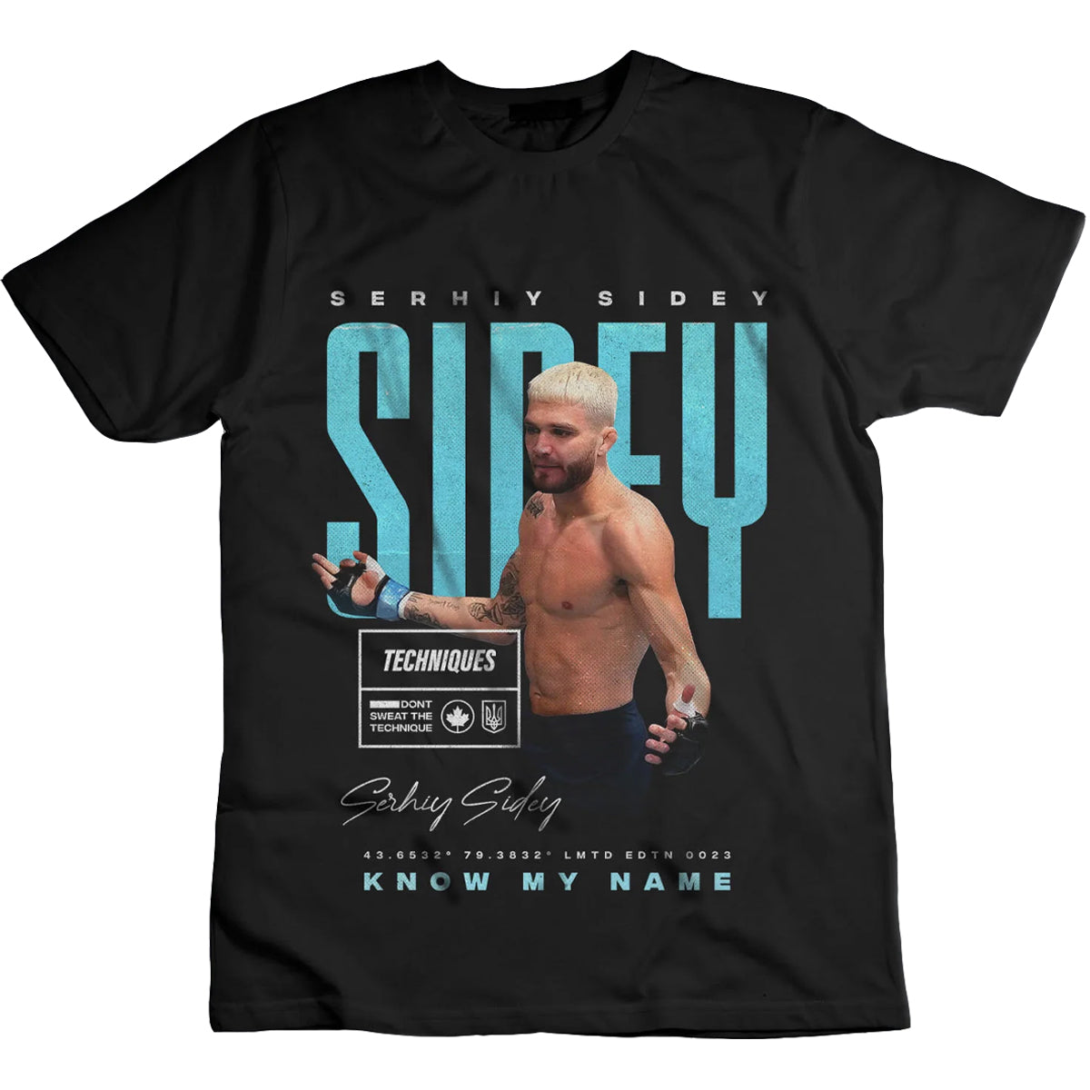 T-Shirt UFC Champion Serhiy Sidey 'Know My Name' Tee Techniques Canada